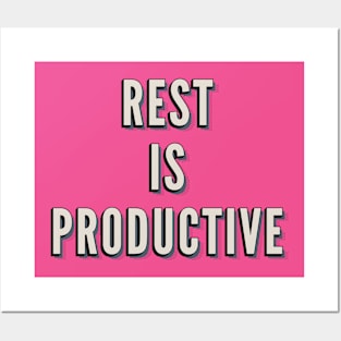 Rest Is Productive Text Design for Homebodies, Sleepers Posters and Art